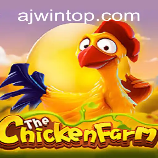 Discover the Thrills of ChickenFarm: A New Gaming Experience with AJWIN