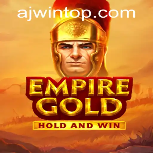 EmpireGold: Unlocking the Secrets of AJWIN